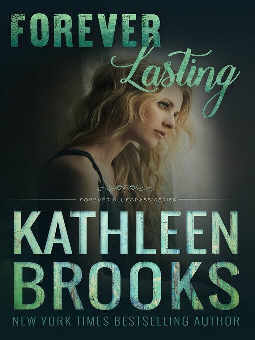 Title details for Forever Lasting by Kathleen Brooks - Wait list